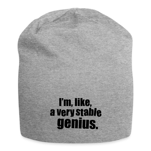 A very stable genius - Jersey Beanie