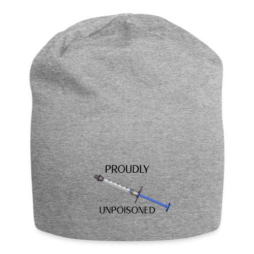 Proudly Unpoisoned - Jersey Beanie