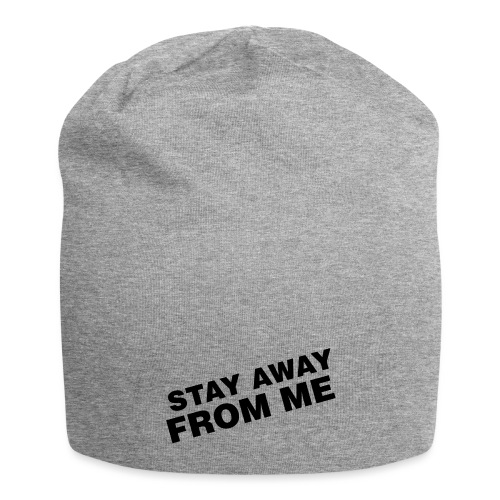 Stay Away From Me - Jersey Beanie