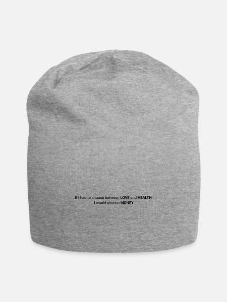 Love Health or Money Funny Money Quote - Jersey Beanie - heather gray - Front