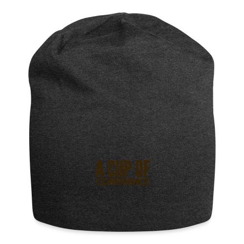 A Cup Of Confidence - Jersey Beanie