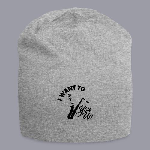 I WANT TO SAX YOU UP - Jersey Beanie