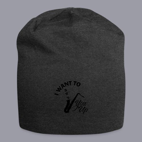I WANT TO SAX YOU UP - Jersey Beanie