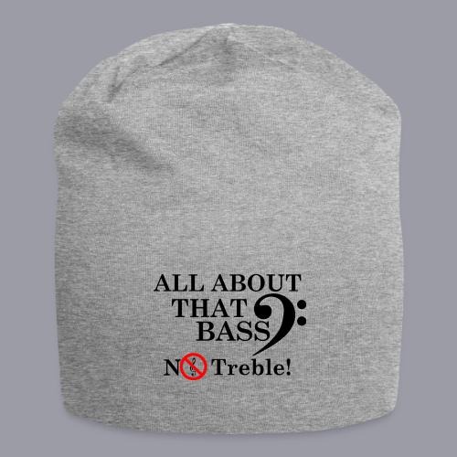 ALL ABOUT THAT BASS - Jersey Beanie