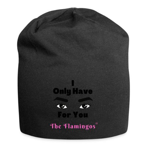 I Only Have Eyes For You w/Eyes - Jersey Beanie