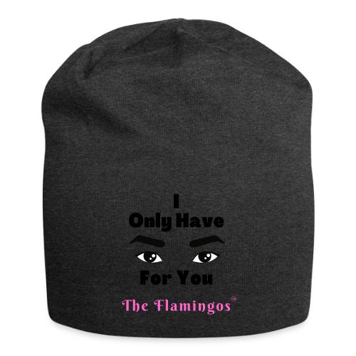 I Only Have Eyes For You w/Eyes - Jersey Beanie