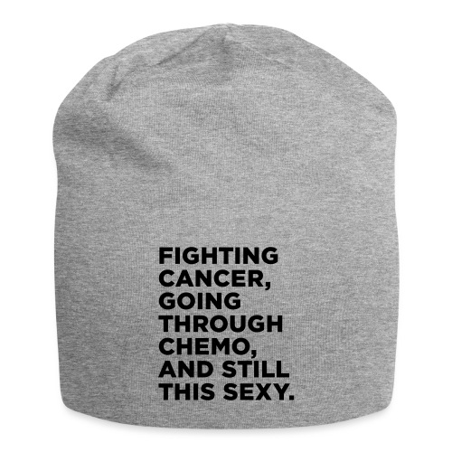 Cancer Fighter Quote - Jersey Beanie