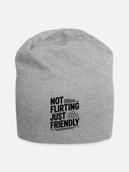 Not Flirting Just Friendly - Jersey Beanie - heather gray - Front