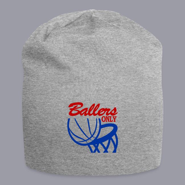 BALLERS ONLY