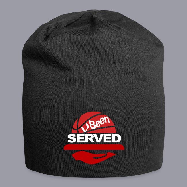 YOU BEEN SERVED