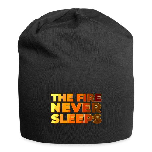The fire never sleeps - Jersey Beanie