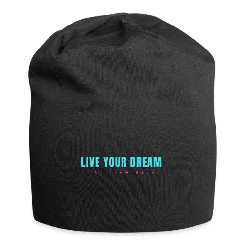 Live Your Dream - Jersey Beanie
