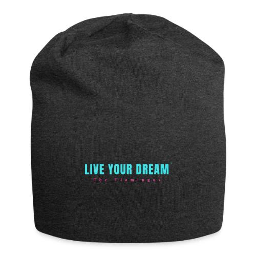 Live Your Dream - Jersey Beanie