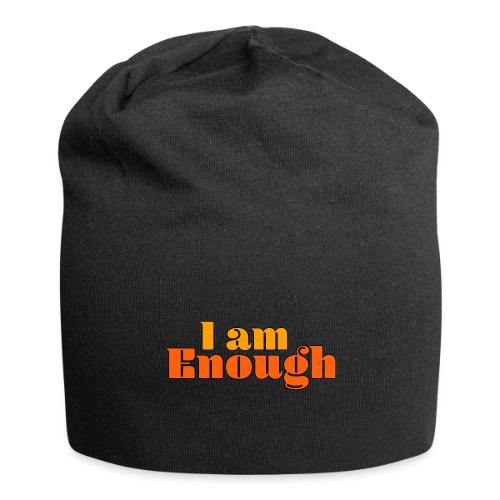 I Am Enough – Self-Love Affirmation Typography - Jersey Beanie