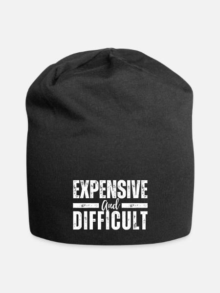 Expensive And Difficult Funny - Jersey Beanie - black - Front