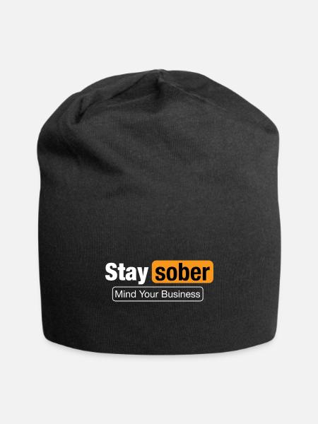 Stay Sober Mind Your Business Funny Parody Tee - Jersey Beanie - black - Front
