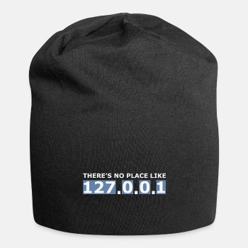 There's no place like 127.0.0.1 - Beanie
