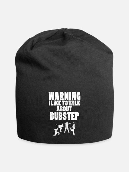 Warning I Like To Talk About Dubstep Dancer - Jersey Beanie - black - Front