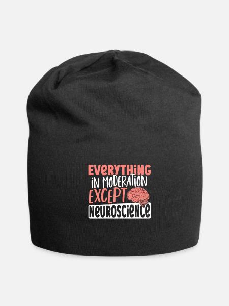 Everything In Moderation Except Neuroscience - Jersey Beanie - black - Front