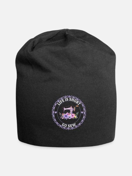Life is short go sew - Sewing Machine Sewing Lover - Jersey Beanie - black - Front
