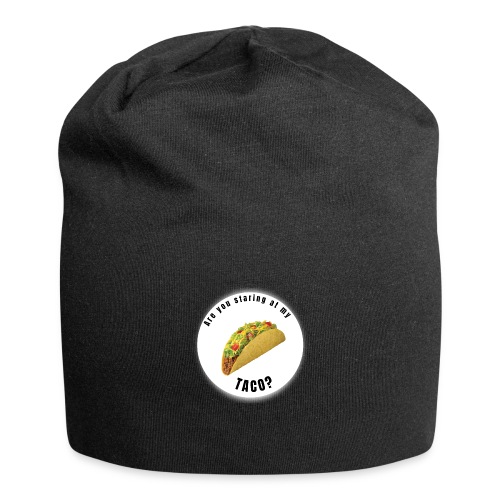 Are you staring at my taco - Jersey Beanie