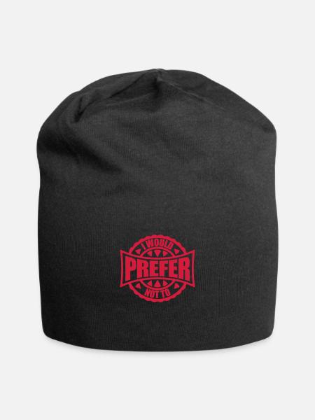 I prefer not to - Jersey Beanie - black - Front