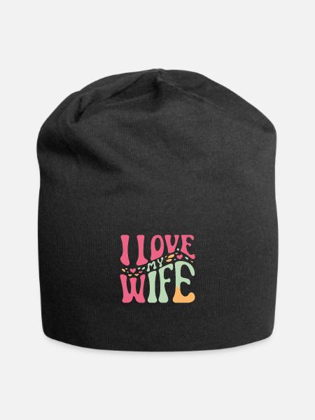 I love my wife - Jersey Beanie - black