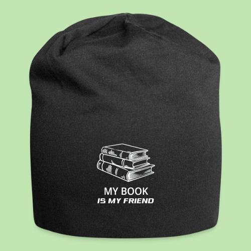 book lover t-shirt, book day shirt, my book is my - Jersey Beanie