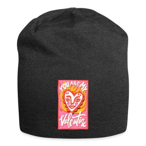 You are my Valentine - Jersey Beanie