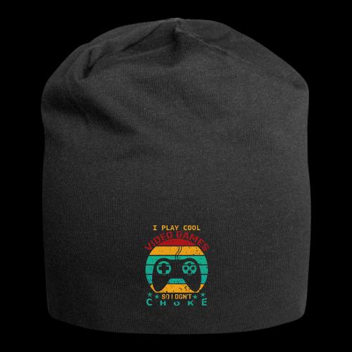 I Play Cool Video Games So I Don't Choke - Jersey Beanie
