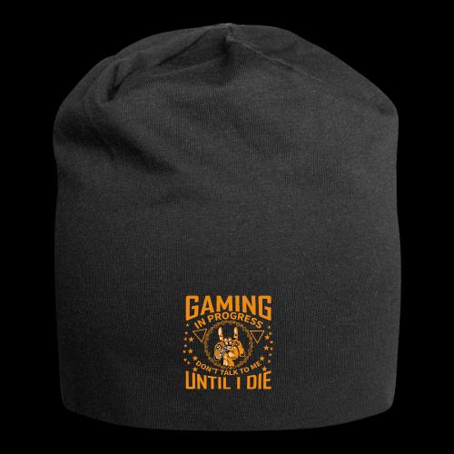 Gaming in Progress: Don't Talk Until I Die - Jersey Beanie