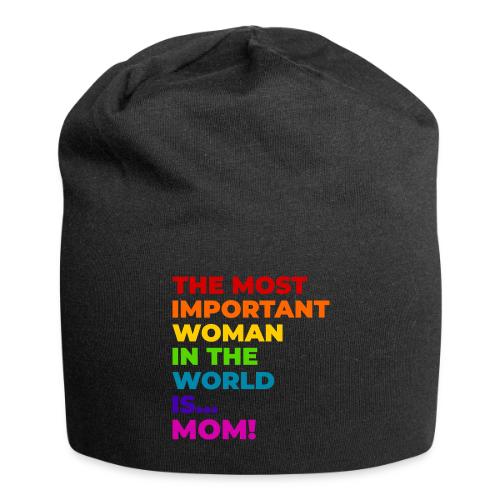 Mom: The Most Important Woman in the World - Jersey Beanie