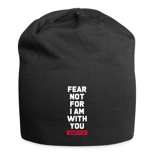Fear not for I am with you Isaiah Bible verse - Jersey Beanie