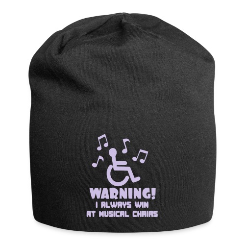 Wheelchair users always win at musical chairs - Jersey Beanie