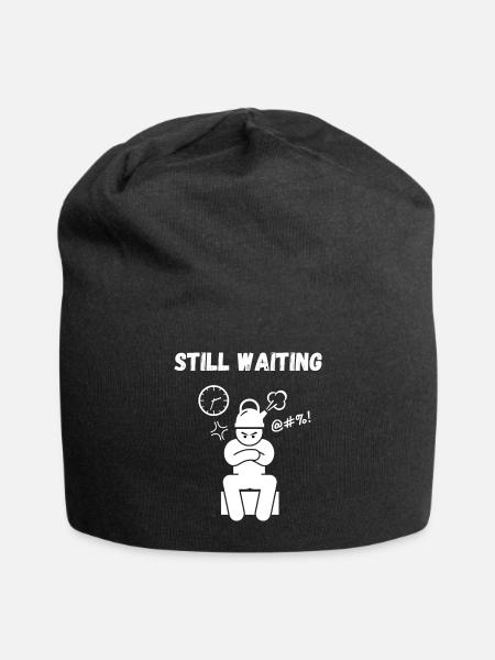 Still Waiting – Humor Meets Everyday Struggles - Jersey Beanie - black