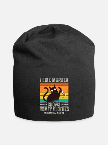 I Like Murder Shows Comfy Clothes And 3 People - Jersey Beanie - black - Front