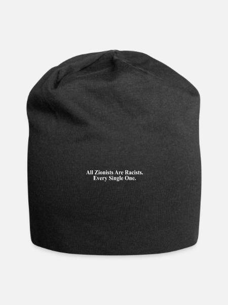 All zionists are racists Every single one - Jersey Beanie - black - Front