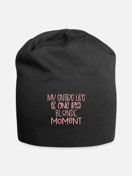 My Entire Life Is One Big Blonde Moment - Jersey Beanie - black - Front