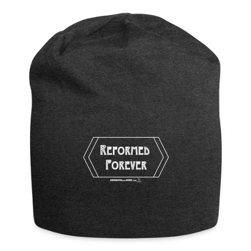 Réformé pour toujours - Tuque en jersey