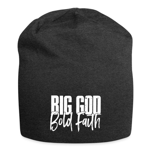 BIG GOD BOLD FAITH - Jersey Beanie