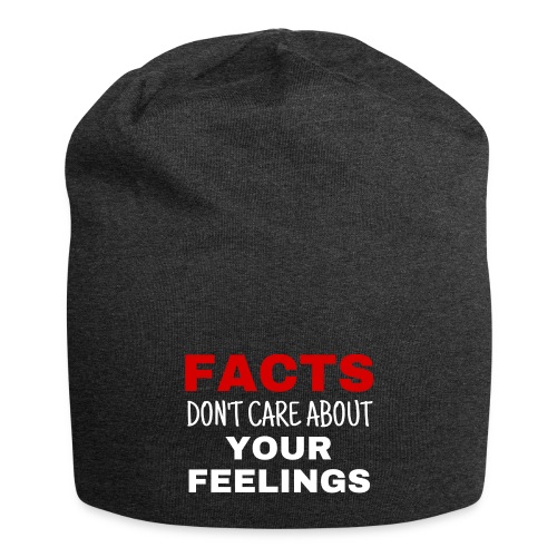 Facts Don't Care About Your Feelings - Jersey Beanie