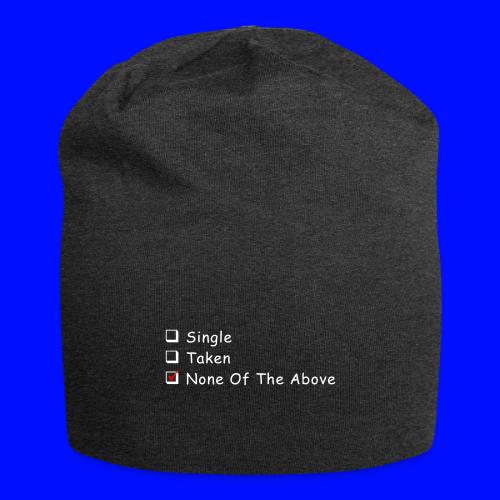 Single Taken None Of The Above - Jersey Beanie