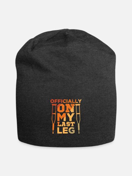Officially on my last leg - Jersey Beanie - charcoal grey