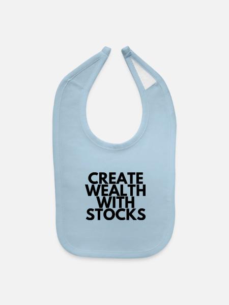 Create Wealth With Stocks - Baby Bib - light blue - Front
