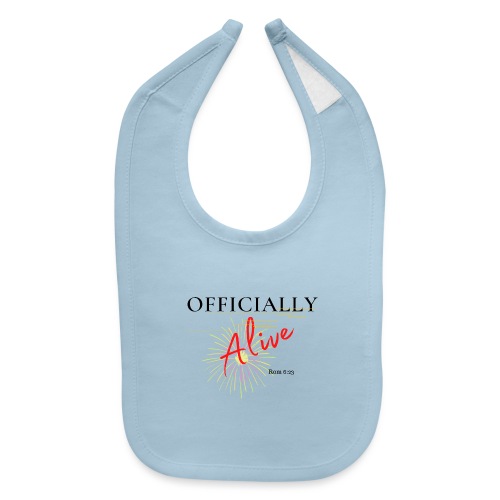 Officially Alive - Baby Bib