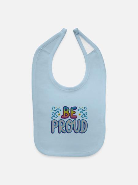 BE PROUD - Baby Bib - light blue - Front