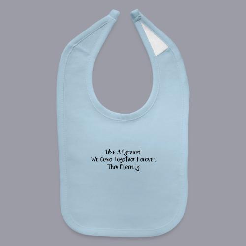 TOGETHER FOREVER (BLACK PRINT) - Baby Bib