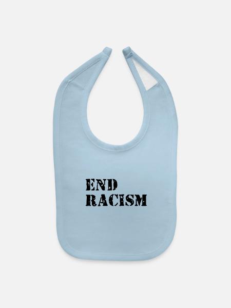 END RACISM - Baby Bib - light blue - Front