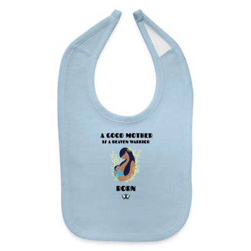 A Good Mother - Baby Bib