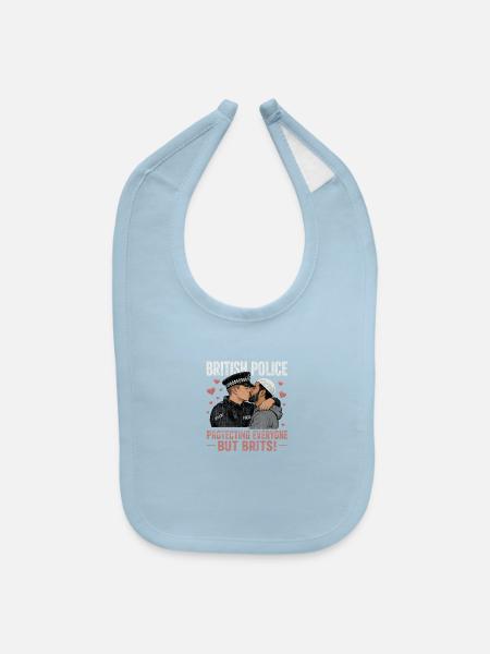 British police protecting everyone but Brits funny - Baby Bib - light blue - Front